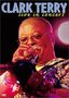 Clark Terry - Live in Concert