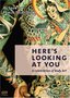 Here's Looking at You - A Celebration of Body Art