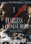 Fearless: A Chinese Hero - The Complete Uncut Series