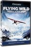 Flying Wild Alaska: Season 1 (3-Disc Bonus Edition)