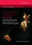 Berlioz: Symphonie Fantastique [DVD Video]