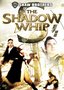 Shaw Brothers: Shadow Whip Special Edition