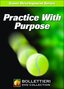 Nick Bollettieri's Game Development Series: Practice Drills With a Purpose DVD