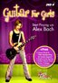 Guitar for Girls - Start Playing with Alex Boch