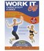 Work It Off! Cardio Sculpt and Dance