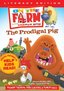 Prodigal Pig: On the Farm