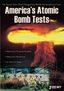 America's Atomic Bomb Tests - The Collection