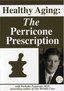 The Nicholas Perricone: The Perricone Prescription