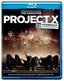 Project X (#XTENDEDCUT to the break of dawn, yo!)(Blu-ray)