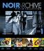Noir Archive Volume 1: 1944-1954 (9 Movie Collection) [Blu-ray]