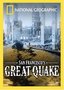 National Geographic: San Francisco's Great Quake