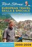 Rick Steves' Europe: European Travel Skills & Specials