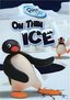 Pingu - On Thin Ice