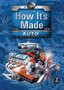 How It's Made: Auto