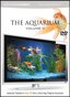 The Aquarium DVD Vol. 2 - Fullscreen Edition (shot in HD)