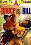 Bruce vs Bill