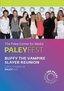 2008 PaleyFest: Buffy the Vampire Slayer Reunion