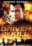 Driven to Kill