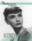 The Hollywood Collection - Audrey Hepburn Remembered