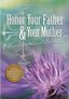 Honor Your Father & Your Mother: Walk With Faith
