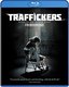 Traffickers [Blu-ray]