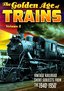 Trains - The Golden Age of Trains, Volume 2