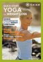 Quick Start Yoga for Weight Loss (DVD plus audio CD)