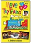 I Love Toy Trains DVD Parts (1-3)