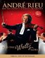 Andre' Rieu And His Johann Strauss Orchestra - And The Waltz Goes On