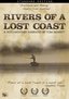 Rivers Of A Lost Coast: Standard Edition