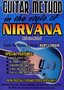 Guitar Method: In the Style of Nirvana