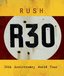 Rush: R30 [Blu-ray]