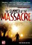 Summer of the Massacre