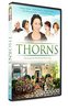 Thorns - Let us Rejoice that thorns have roses. Family DVD