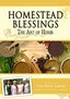 Homestead Blessings: The Art of Herbs