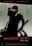 Silencio Roto (Broken Silence)