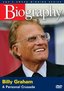 Biography - Billy Graham: A Personal Crusade