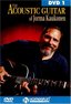 The Acoustic Guitar of Jorma Kaukonen, DVD 1