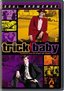 Trick Baby (Soul Showcase)