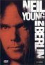 Neil Young In Berlin