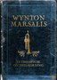 Wynton Marsalis: In This House, on This Morning