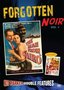 Forgotten Noir, Vol. 4 (The Man from Cairo / Mask of the Dragon)
