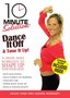 10 Minute Solution: Dance It Off & Tone It Up (With Fitness Band)