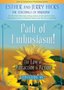 Path of Enthusiasm!: The Law of Attraction In Action, Episode VI