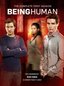 Being Human: The Complete First Season