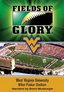 Fields of Glory: West Virginia University- Mountaineer Field at Milan Puskar Stadium