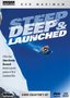 STEEP, DEEP & LAUNCHED