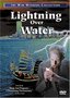 Nick's Film - Lightning Over Water