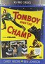 Tomboy & The Champ