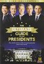 Ultimate Guide to the Presidents